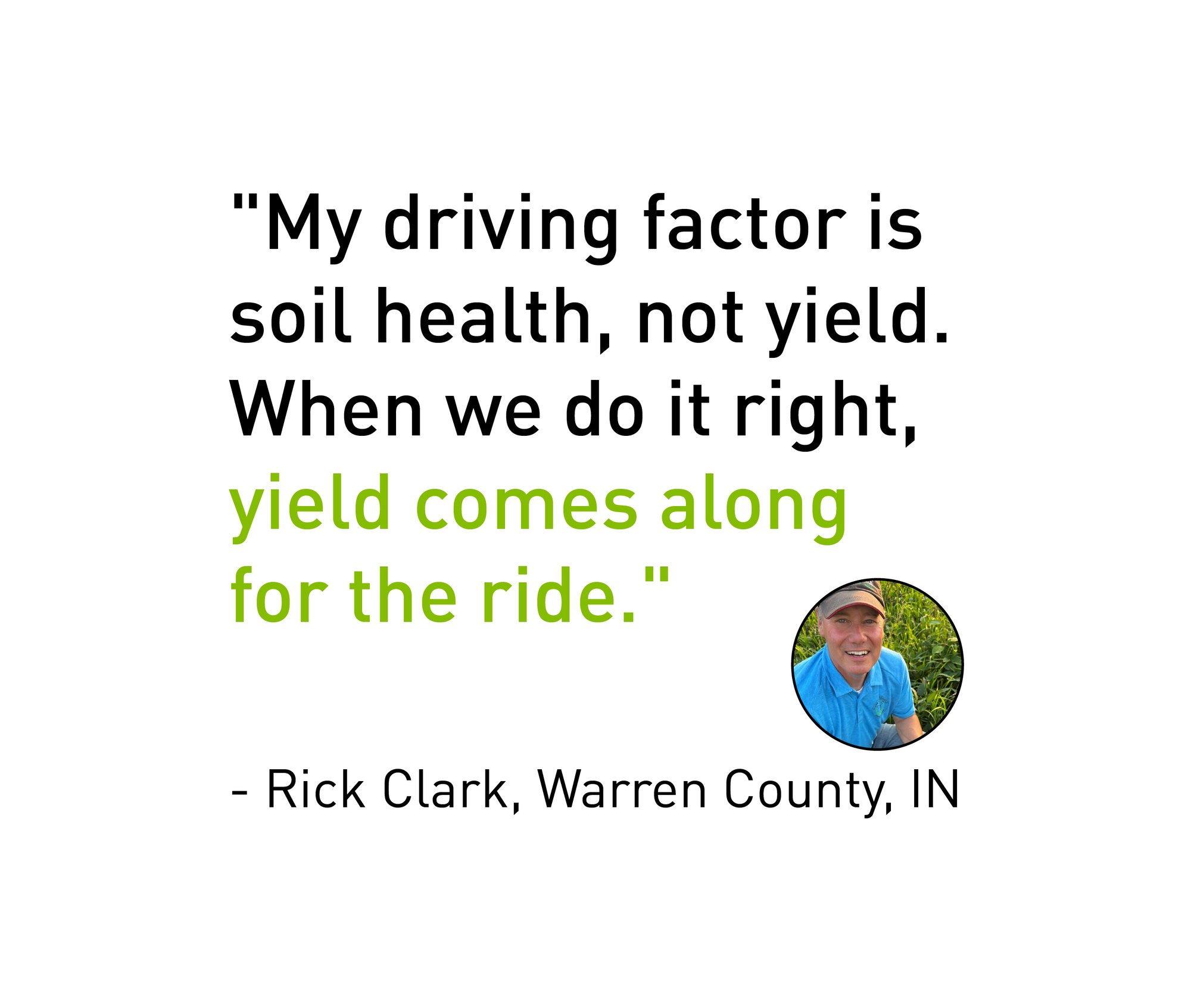 Quote from Rick Clark, Warren County, Indiana. 
